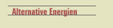 Alternative Energien